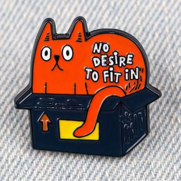3/$25 Orange Cat Stuffed in a Small Box “No Desire To Fit In” Unisex Pin - Picture 2 of 10